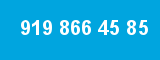 919 866 45 85 919 866 45 85
